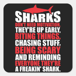 Motivational Words - Be A Shark Square Sticker