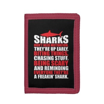 Motivational Words - Be A Shark Trifold Wallet by physicalculture at Zazzle