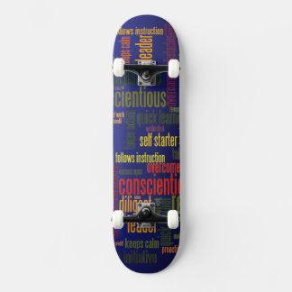 Motivational Words encourage character forming Skateboard