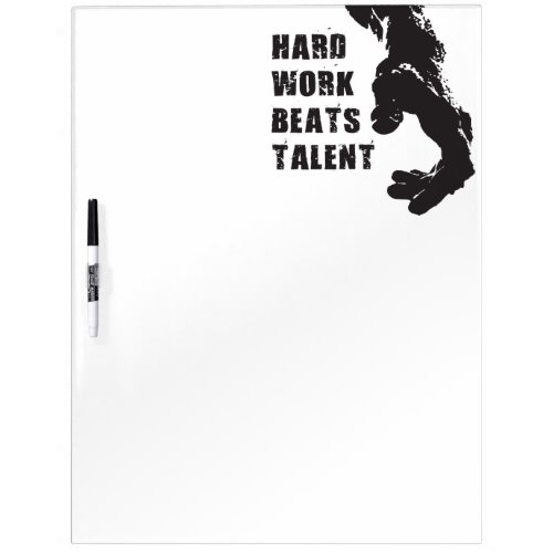 Motivational Words _ Hard Work Beats Talent Dry Erase Board