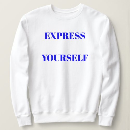 Motivational words ideal inspirational cute design sweatshirt