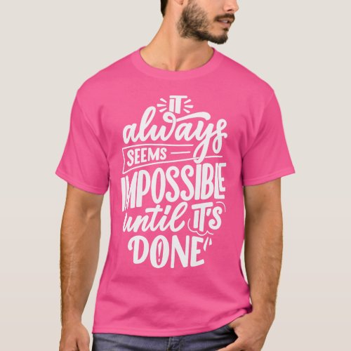 motivational words Inspirational T_Shirt