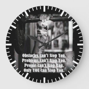 Motivational Words - Obstacles Can't Stop You Large Clock