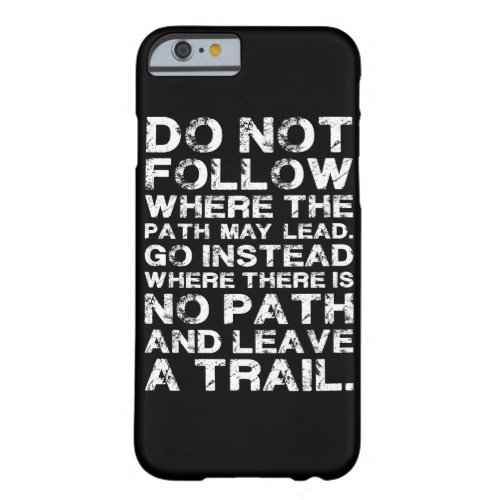 Motivational Words _ Path Barely There iPhone 6 Case