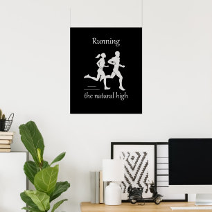 Motivational Words Quote Running the Natural High Poster