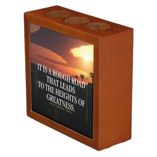 Motivational Words _ Rough Road Leads to Greatness Pencil Holder