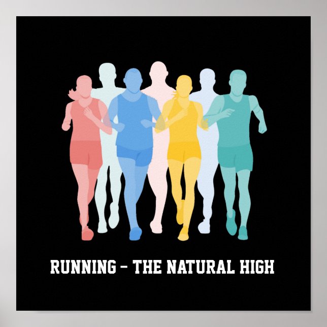 Motivational Words, Running - the Natural High Poster (Front)