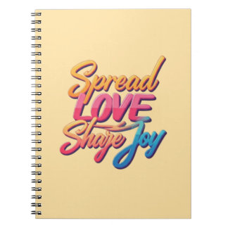 Motivational words "Spread Love, Share Joy" Notebook