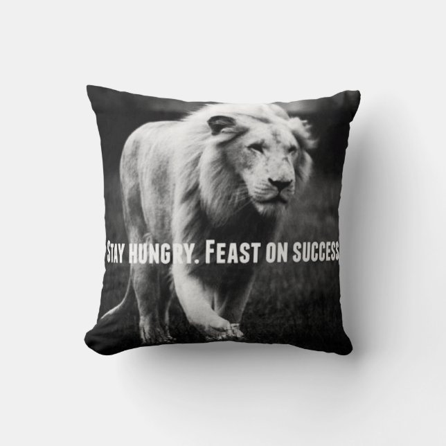 Motivational Words - Stay Hungry, Fest on Success Throw Pillow (Front)