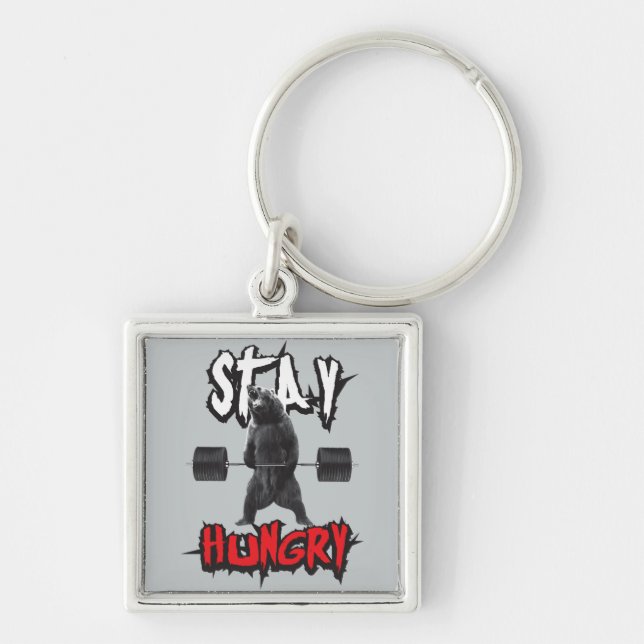 Motivational Words - Stay Hungry Keychain (Front)