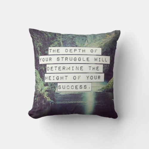 Motivational Words _ Struggle and Success Throw Pillow