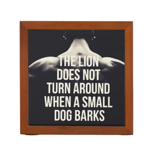 Motivational Words _ The Lion Does Not Turn Around PencilPen Holder