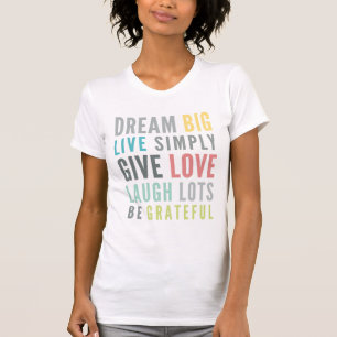 MOTIVATIONAL WORDS TO LOVE BY modern typography T-Shirt