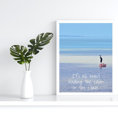 Motivational Zen Quote Beach Poster