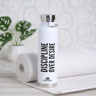 MOTIVATIONALISM© Discipline Over Desire_ Water Bottle
