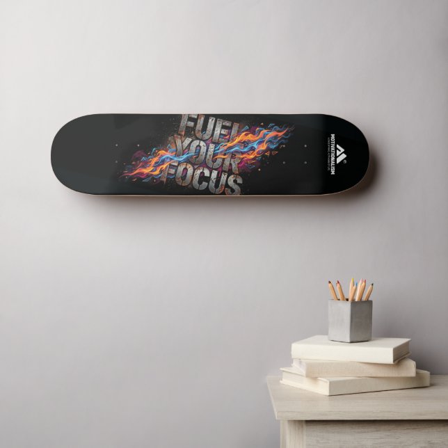 MOTIVATIONALISM© Fuel Your Focus_ Skateboard (Wall Art (Horz))