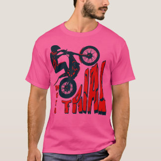 Moto Trial Trial Bike Motorcycle T-Shirt