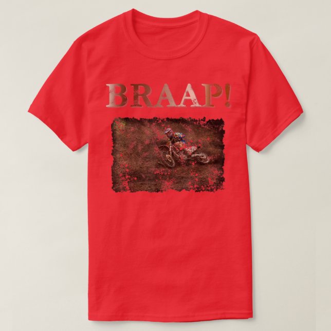Motocross and Dirt Bike Brap, Braap, Braaaap! Grun T-Shirt (Design Front)