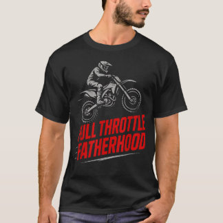 Motocross Dad Dirt Bike Motocross Fathers Day T-Shirt