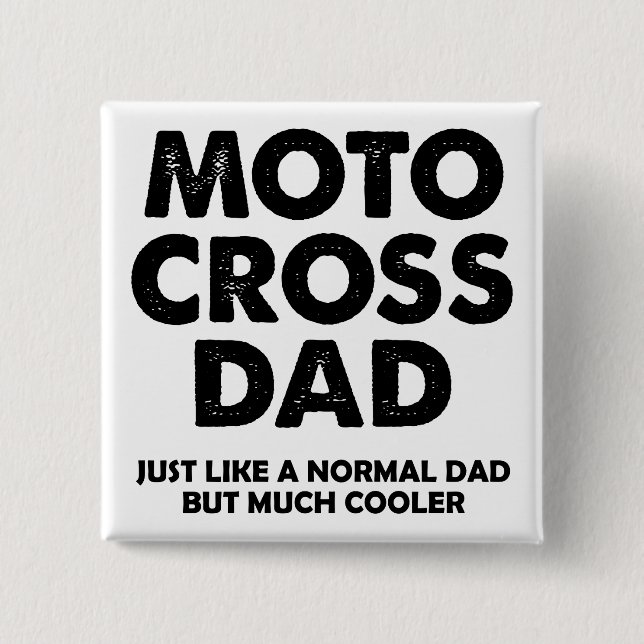 Motocross Dad Funny Button Badge Pin (Front)