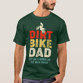 Motocross Design Dirt Bike Dad T-Shirt