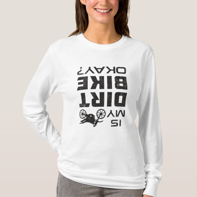 Motocross Dirt Bike Motorcycle Funny Gift Idea T-Shirt (Front)