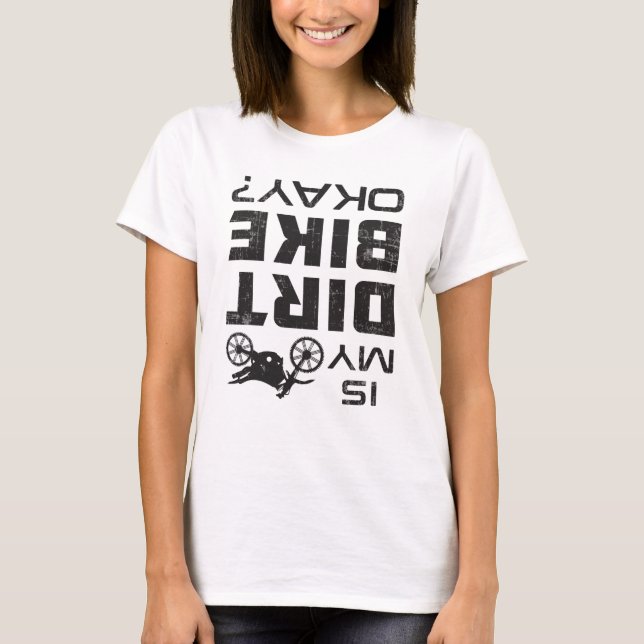 Motocross Dirt Bike Motorcycle Funny Gift Idea T-Shirt (Front)