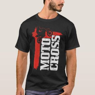 Motocross Dirt Bike Motox Motorcycle Enduro Racing T-Shirt