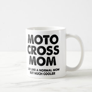 Motocross Mom Funny Dirt Bike Mug or Travel Mug