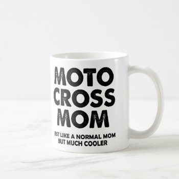 Motocross Mom Funny Dirt Bike Mug Or Travel Mug by allanGEE at Zazzle