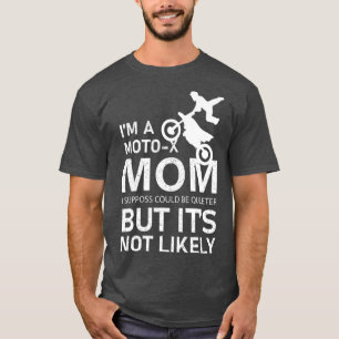 Motocross Mom Proud moto racer mom Mothers day T-Shirt