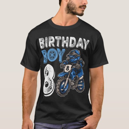 Motocross MX 8th Gift 8 Year Old Dirt Bike Birthda T_Shirt