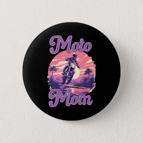 Motocross Woman Moto Mom Button