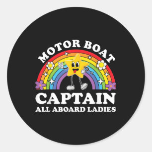 Motor Boat Captain Funny Inappropriate Adult Humor Classic Round Sticker