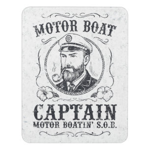 Motor Boat Captain Funny Pontoon Boating Door Sign