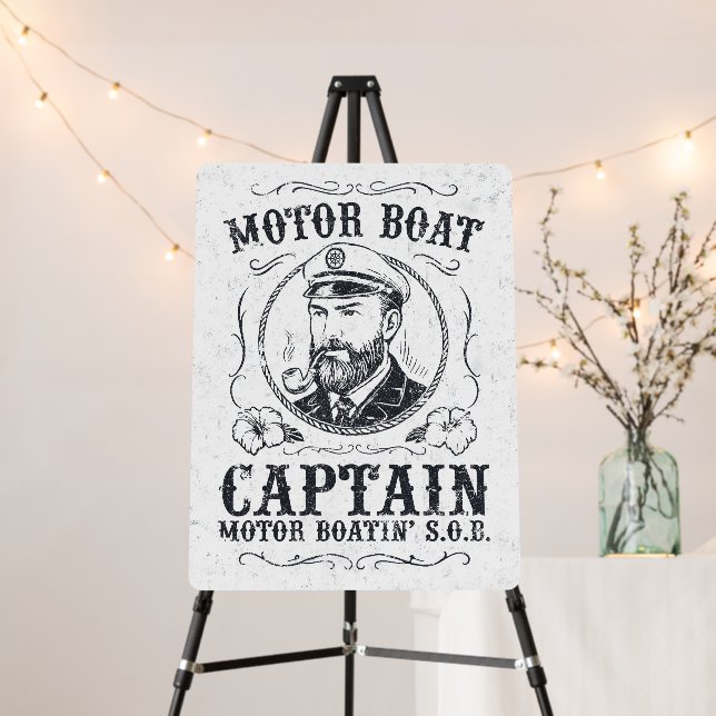 Motor Boat Captain Funny Pontoon Boating Foam Board (In Situ (Stand))