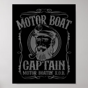 Motor Boat Captain Funny Pontoon Boating Motor Boa Poster