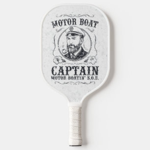 Motor Boat Captain Funny Pontoon Boating Pickleball Paddle