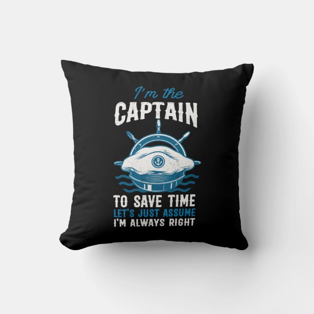 Motor Boating I'm The Captain Hat Throw Pillow (Front)