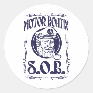 Motor Boating Sob Funny Motorboat Humor Captain Ow Classic Round Sticker