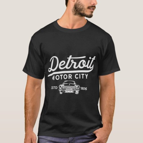 Motor City Muscle Car Detroit T_Shirt