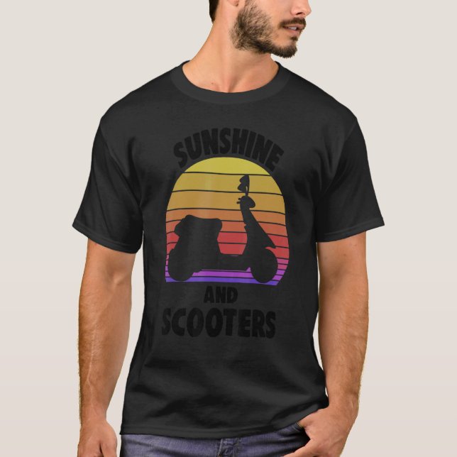 Motorbike Riders Moped Motorcycle Sunshine And Sco T-Shirt (Front)
