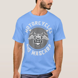 Motorbike Riding Women Motorcycles And Mascara Fun T-Shirt