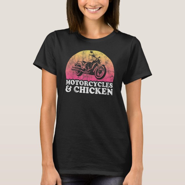 Motorcycle and Chicken Motorcycles T-Shirt (Front)
