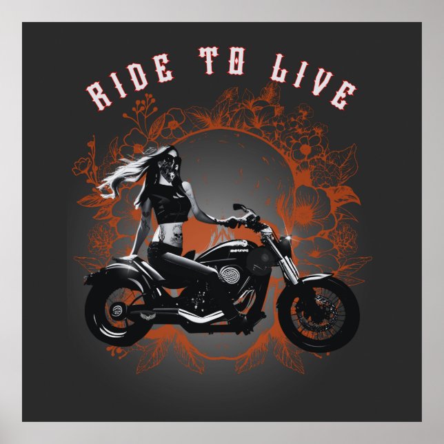 Motorcycle Biker Girl Ride to Life Poster (Front)