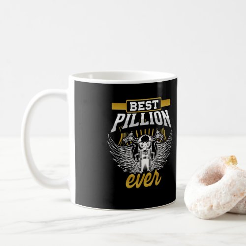 Motorcycle Biker Motorbike Rider Best Pillion Ever Coffee Mug