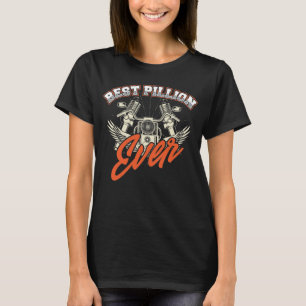 Motorcycle Biker Motorbike Rider Best Pillion Ever T-Shirt