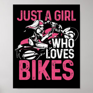 Motorcycle Biker Motorbike Rider Just A Girl Who Poster