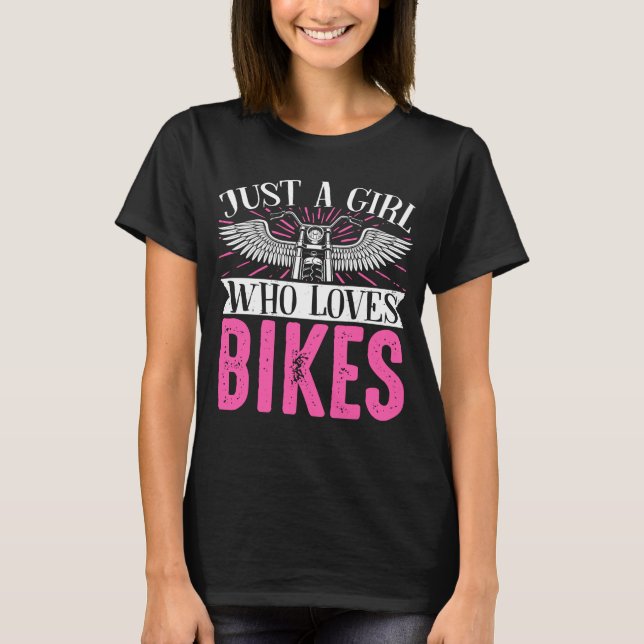 Motorcycle Biker Motorbike Rider Just A Girl Who T-Shirt (Front)