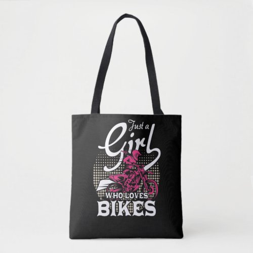 Motorcycle Biker Motorbike Rider Just A Girl Who Tote Bag